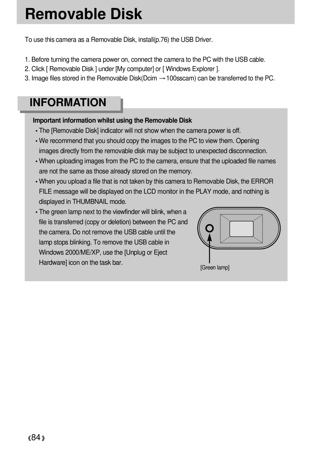 Samsung 300 manual Important information whilst using the Removable Disk 