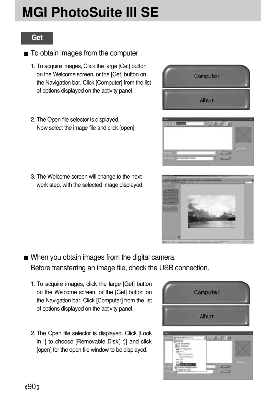 Samsung 300 manual Get, To obtain images from the computer 