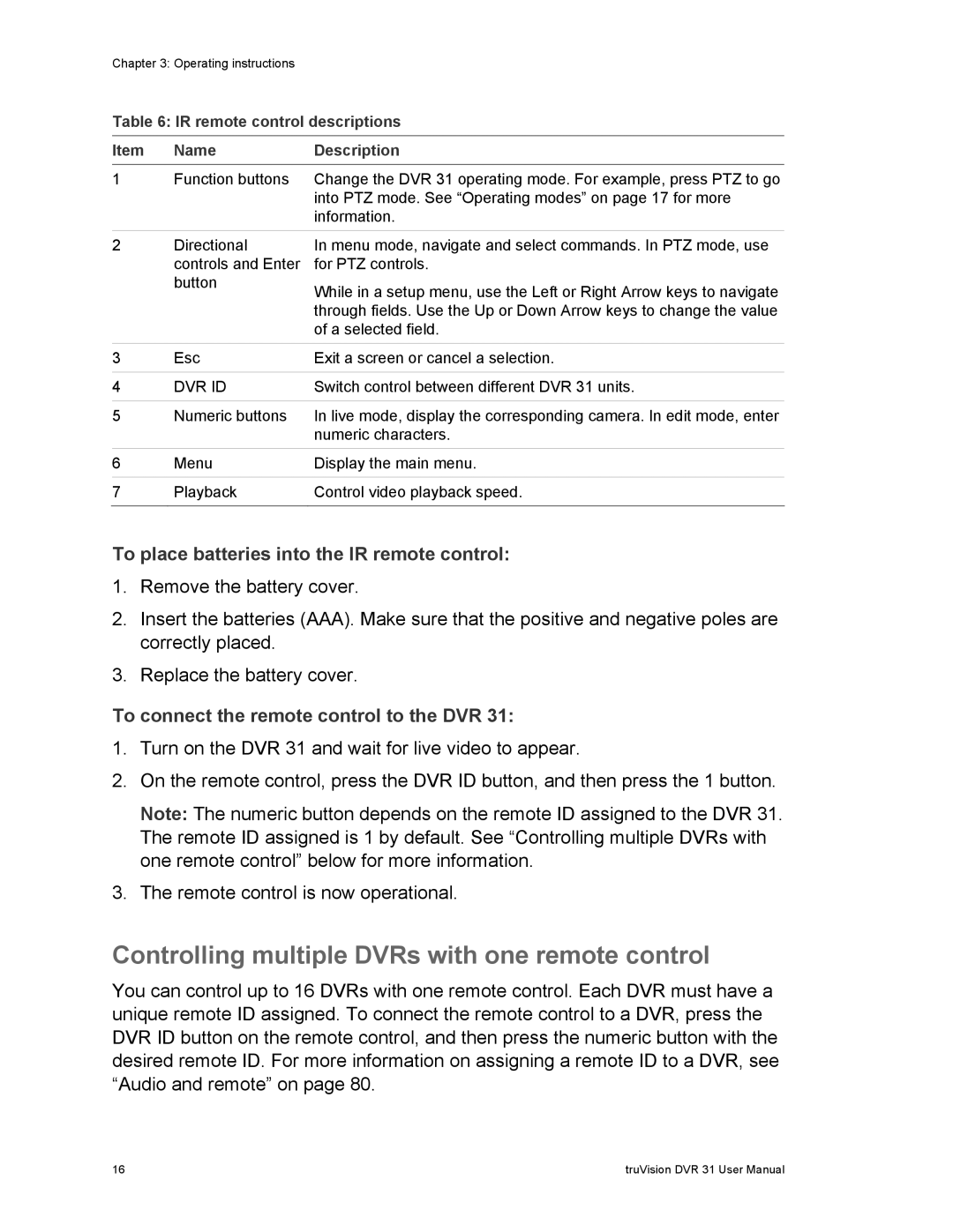 Samsung 31 user manual Controlling multiple DVRs with one remote control, To place batteries into the IR remote control 