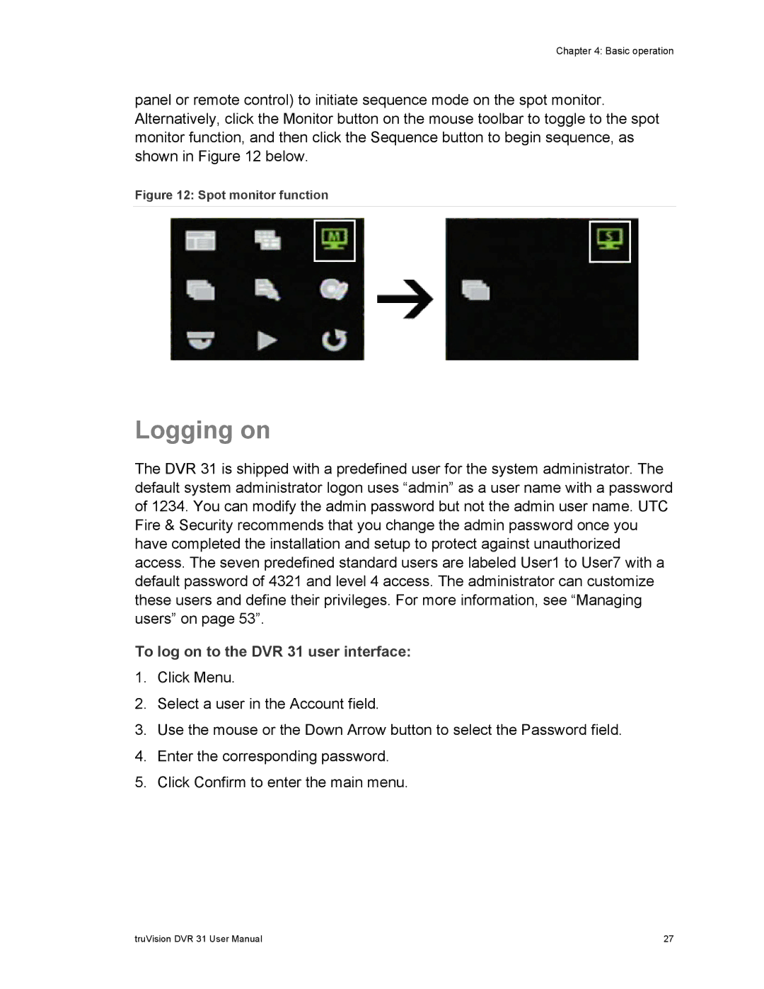 Samsung user manual Logging on, To log on to the DVR 31 user interface 