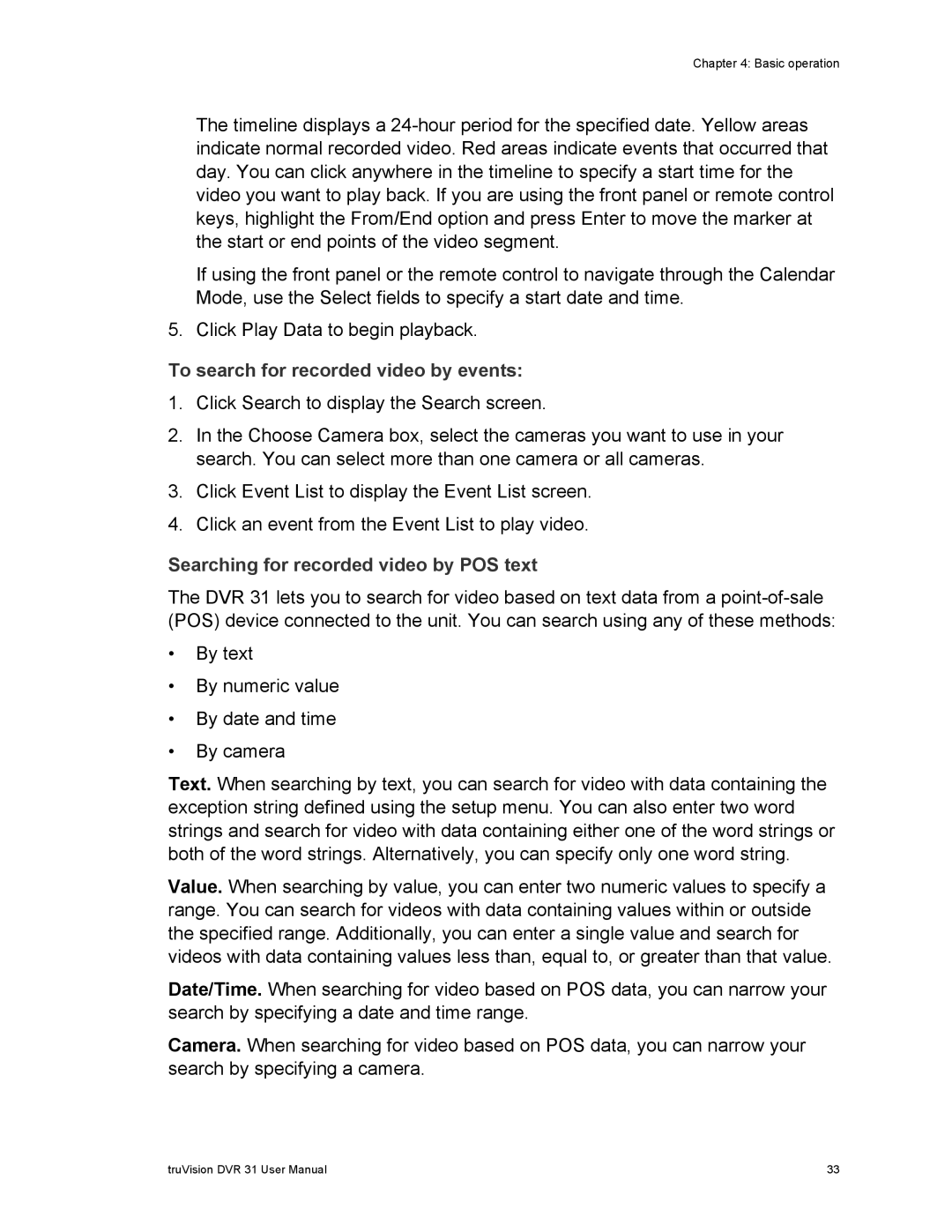 Samsung 31 user manual To search for recorded video by events, Searching for recorded video by POS text 