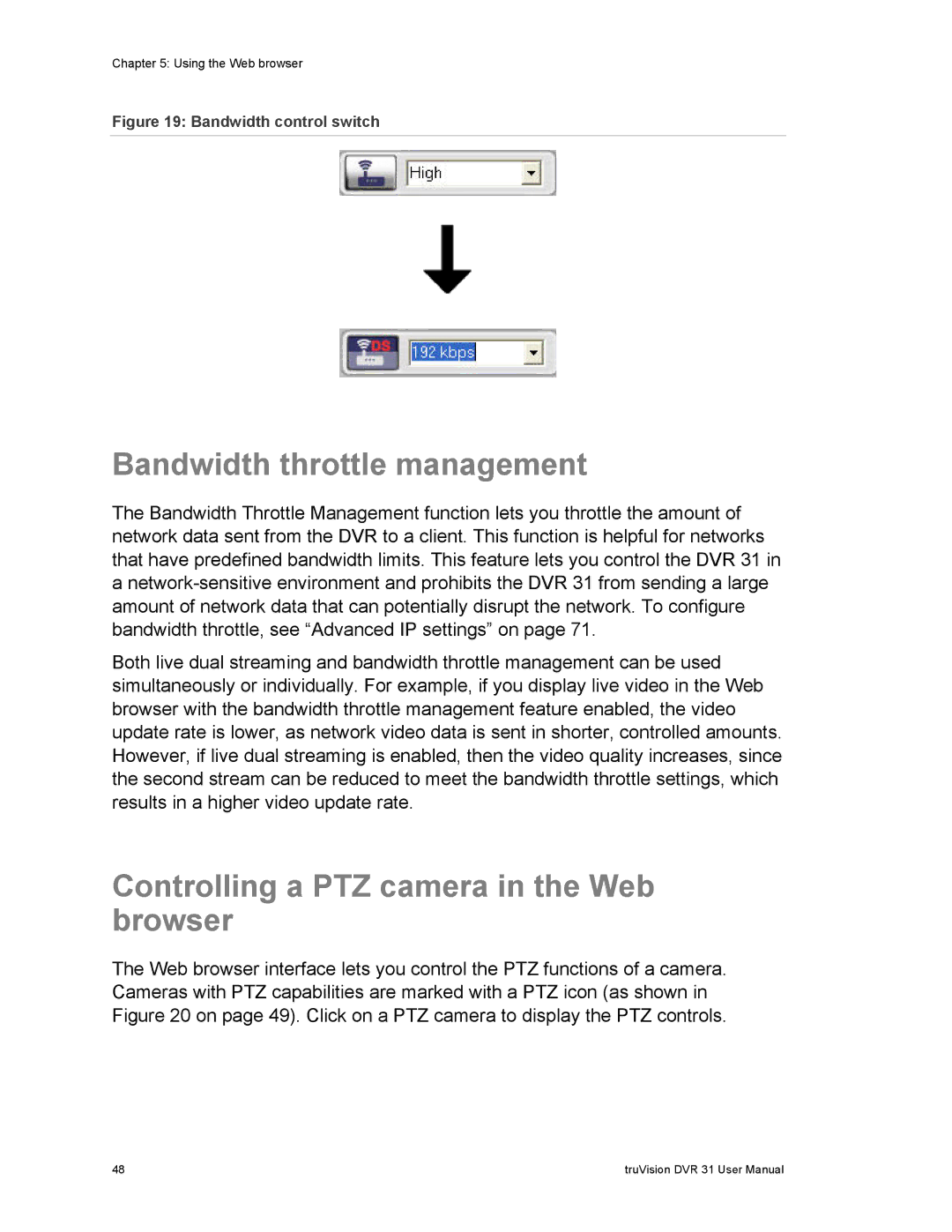 Samsung 31 user manual Bandwidth throttle management, Controlling a PTZ camera in the Web browser 