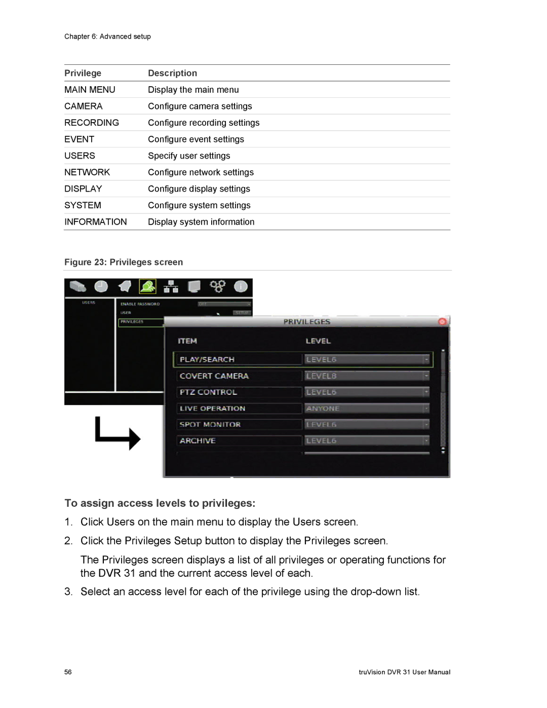 Samsung 31 user manual To assign access levels to privileges, Privilege Description 