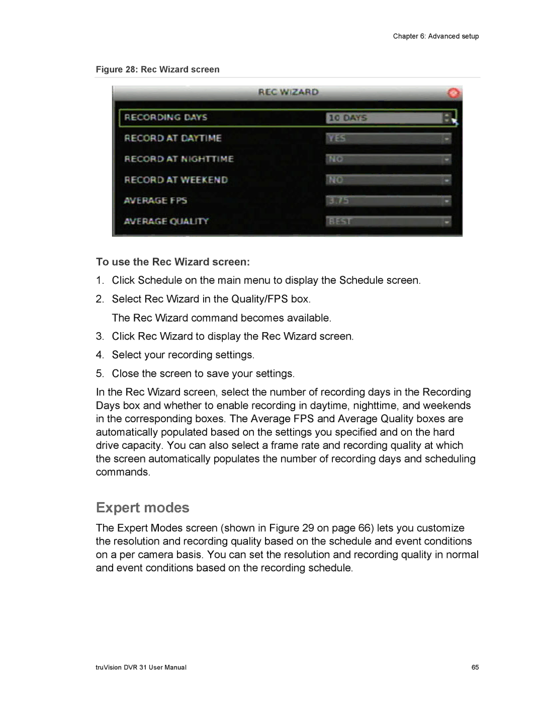 Samsung 31 user manual Expert modes, To use the Rec Wizard screen 