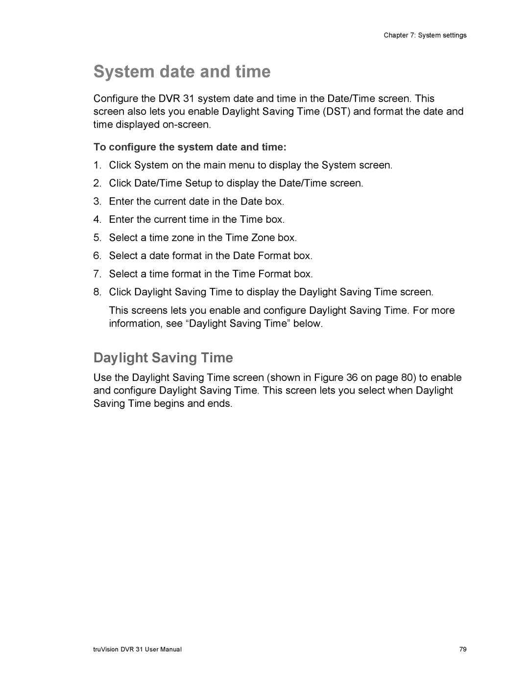 Samsung 31 user manual System date and time, Daylight Saving Time, To configure the system date and time 