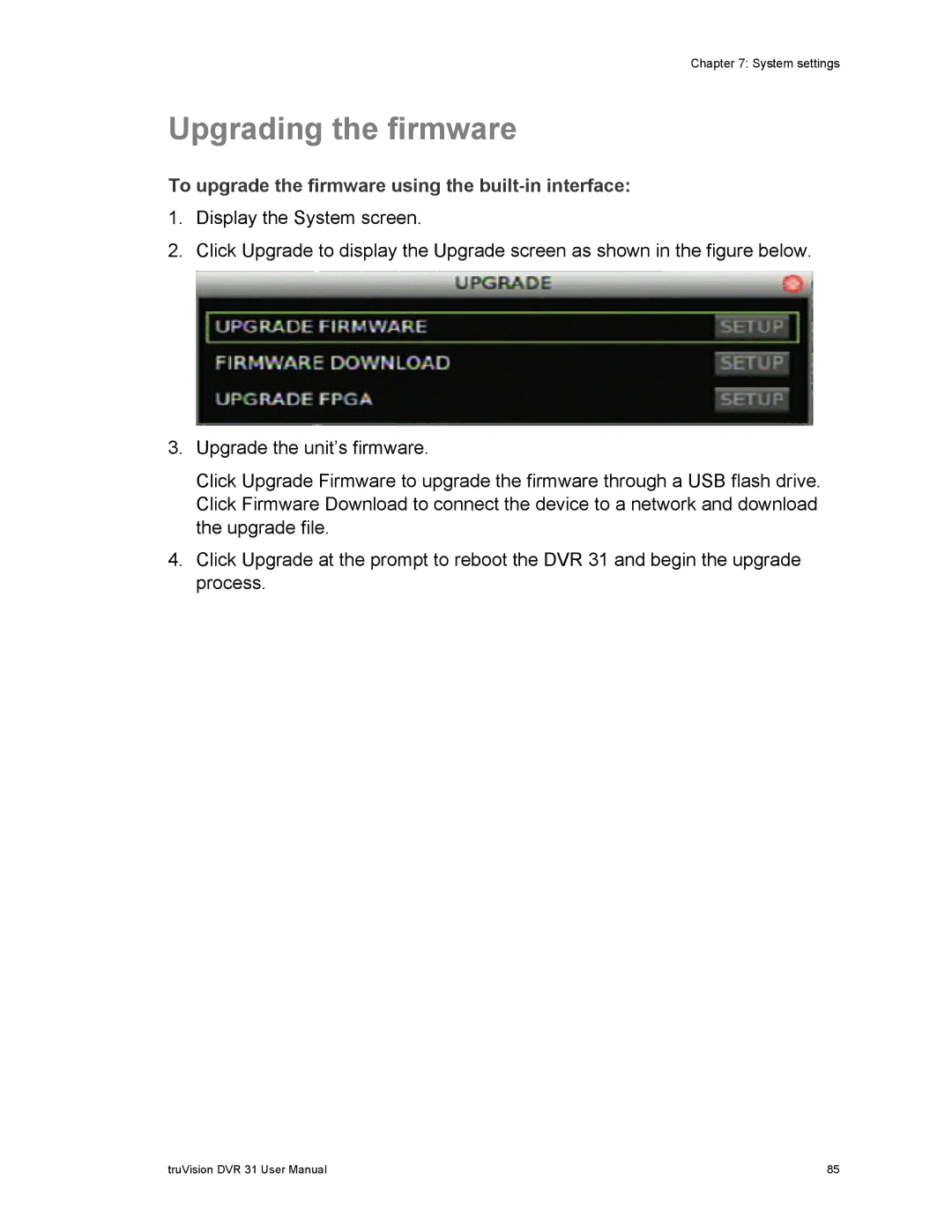 Samsung 31 user manual Upgrading the firmware, To upgrade the firmware using the built-in interface 