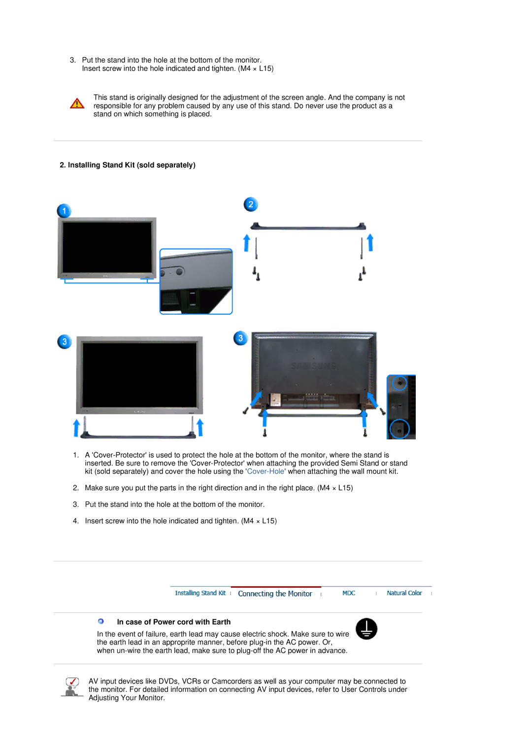 Samsung 320P manual Installing Stand Kit sold separately, Case of Power cord with Earth 