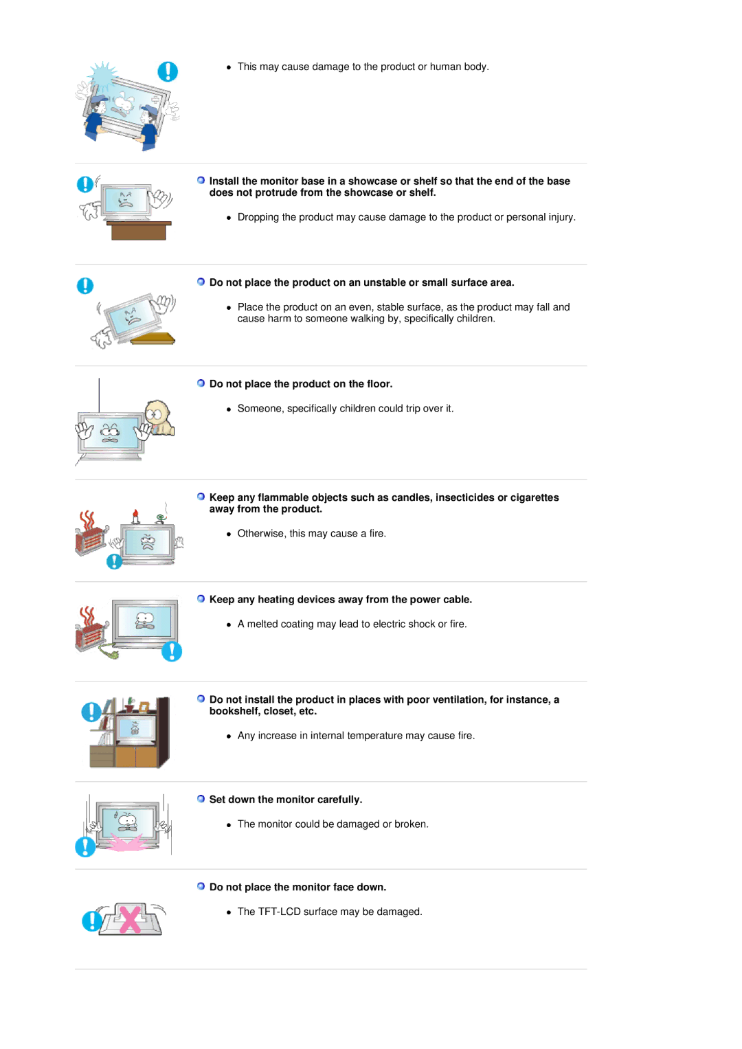 Samsung 320P manual Do not place the product on the floor, Keep any heating devices away from the power cable 