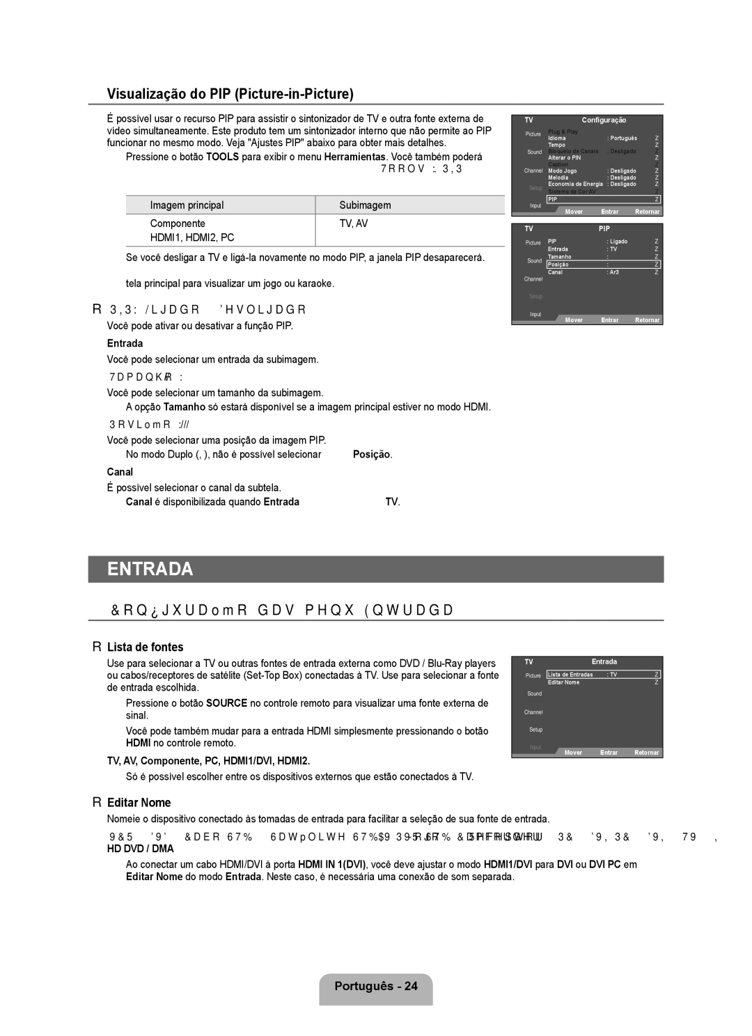 Samsung 350 user manual Visualização do PIP Picture-in-Picture, Configuração das menu Entrada 