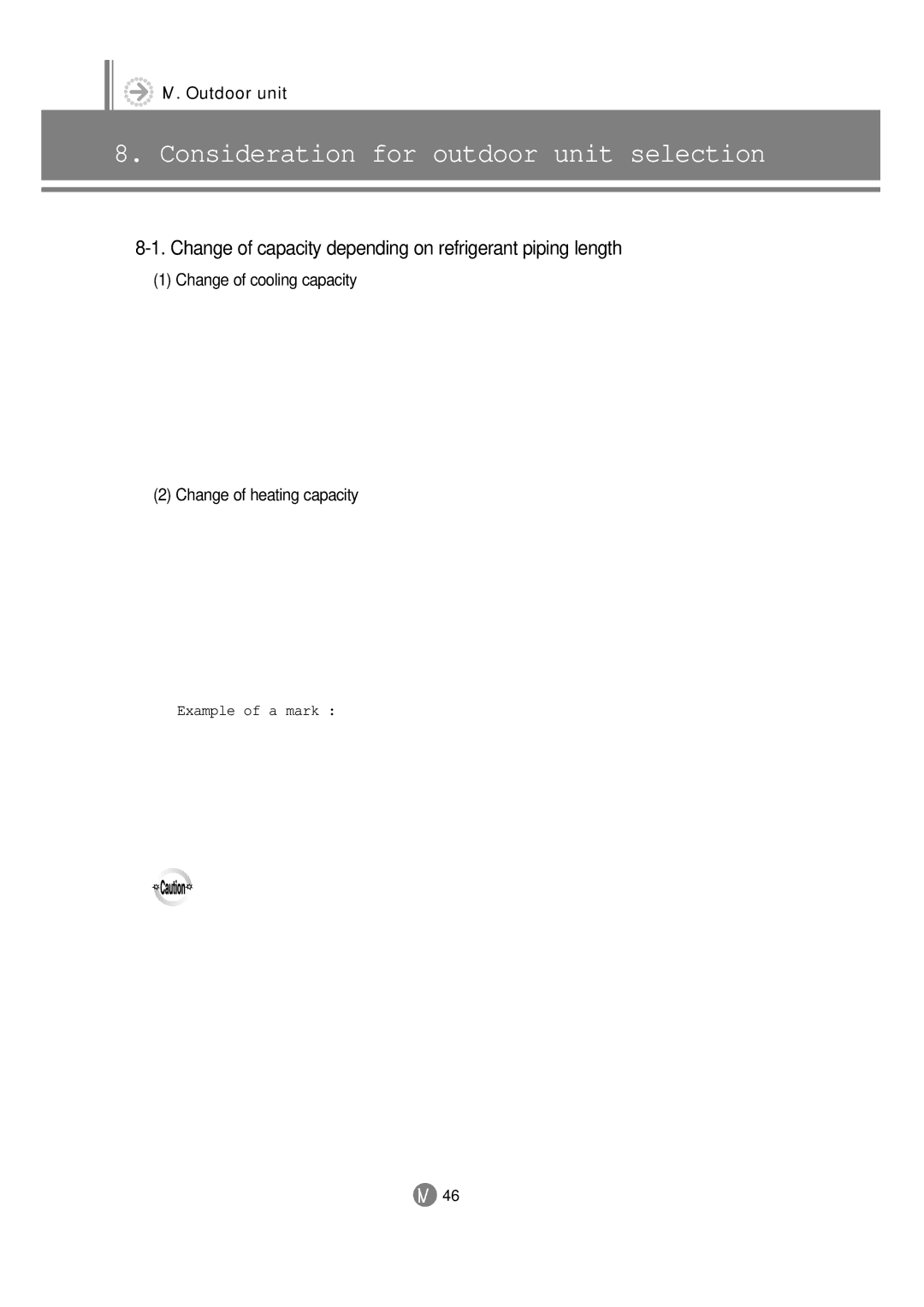 Samsung 3759 Consideration for outdoor unit selection, Change of capacity depending on refrigerant piping length 