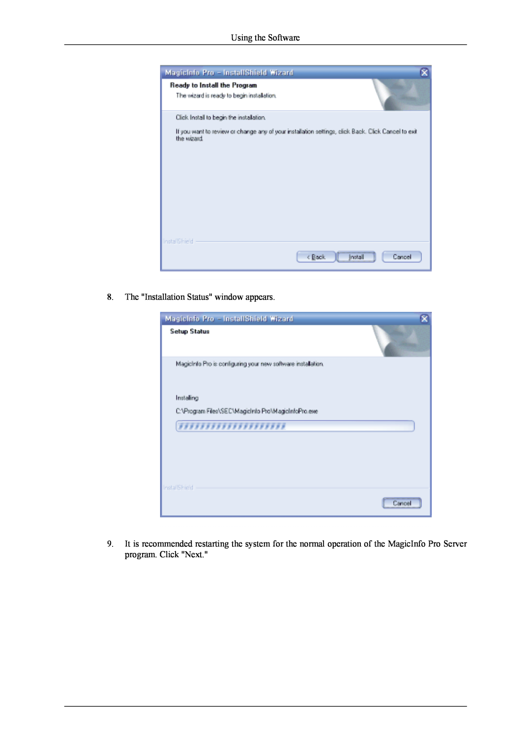 Samsung 400UXn user manual Using the Software, The Installation Status window appears 