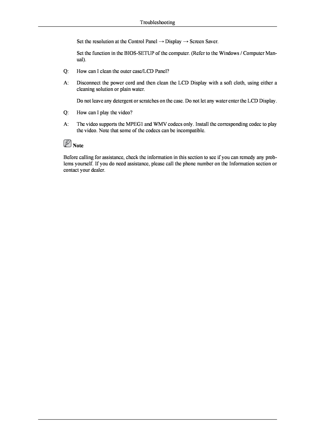 Samsung 400UXn user manual Troubleshooting, Set the resolution at the Control Panel → Display → Screen Saver 