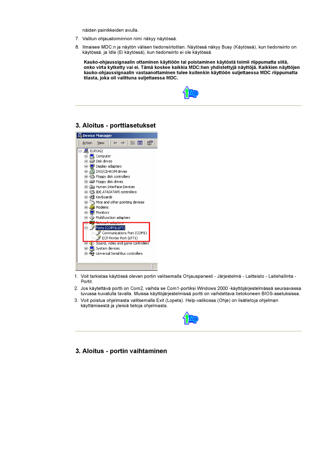 Samsung 403 T manual Aloitus porttiasetukset, Aloitus portin vaihtaminen 