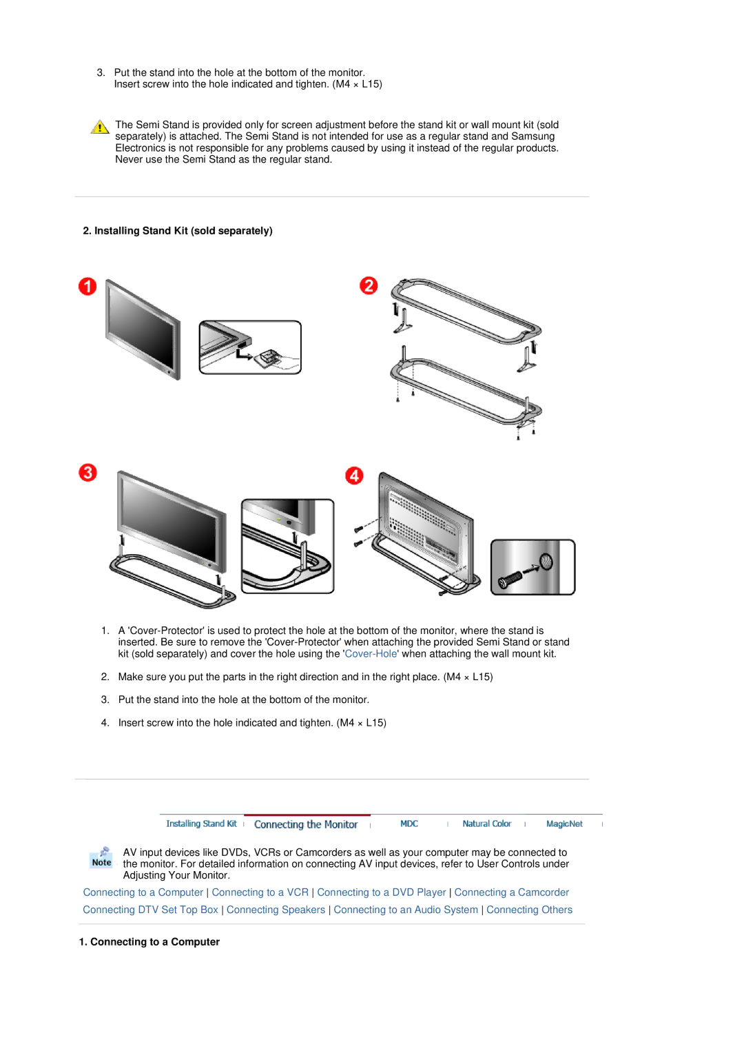 Samsung 403Tn manual Installing Stand Kit sold separately, Connecting to a Computer 