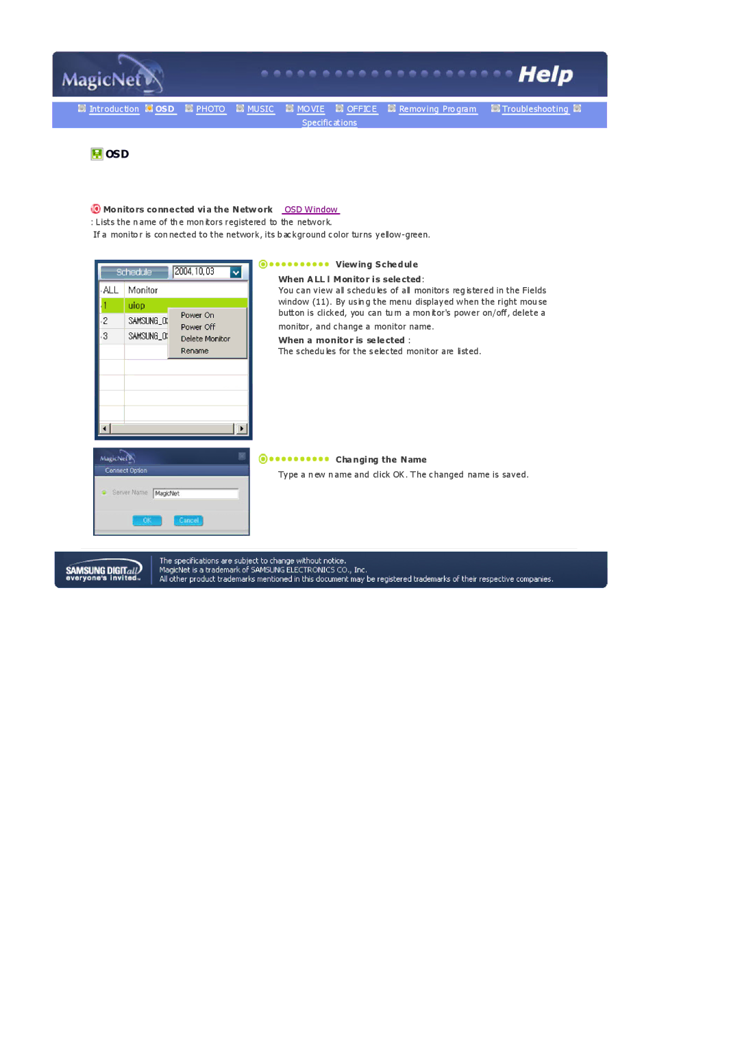 Samsung 403Tn manual Monitors connected via the Network OSD Window, Viewing Schedule When a LL l Monitor is selected 