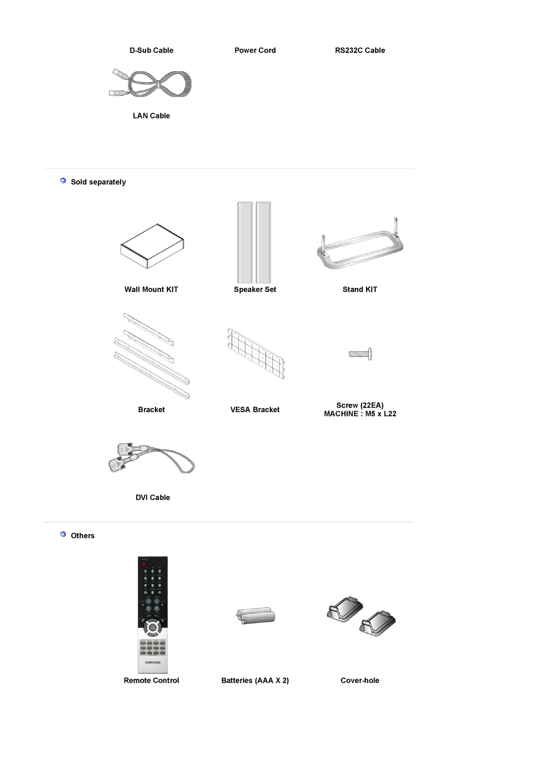 Samsung 403Tn manual Power Cord RS232C Cable, Machine M5 x L22, DVI Cable Others Remote Control Batteries AAA X 