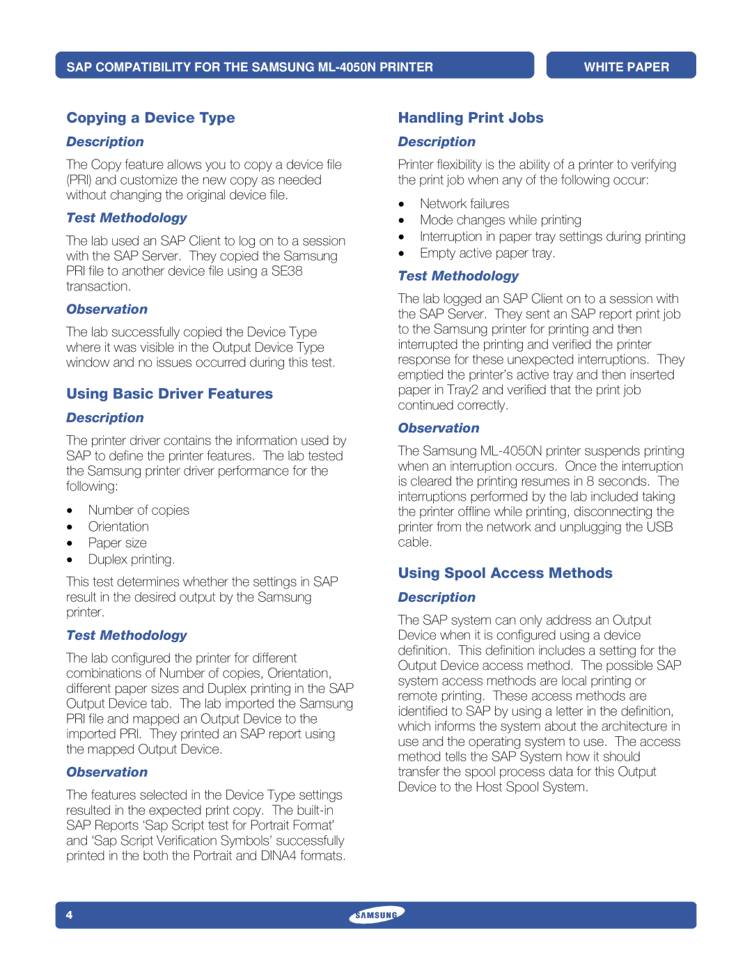 Samsung 4050N Copying a Device Type, Using Basic Driver Features, Handling Print Jobs, Using Spool Access Methods 