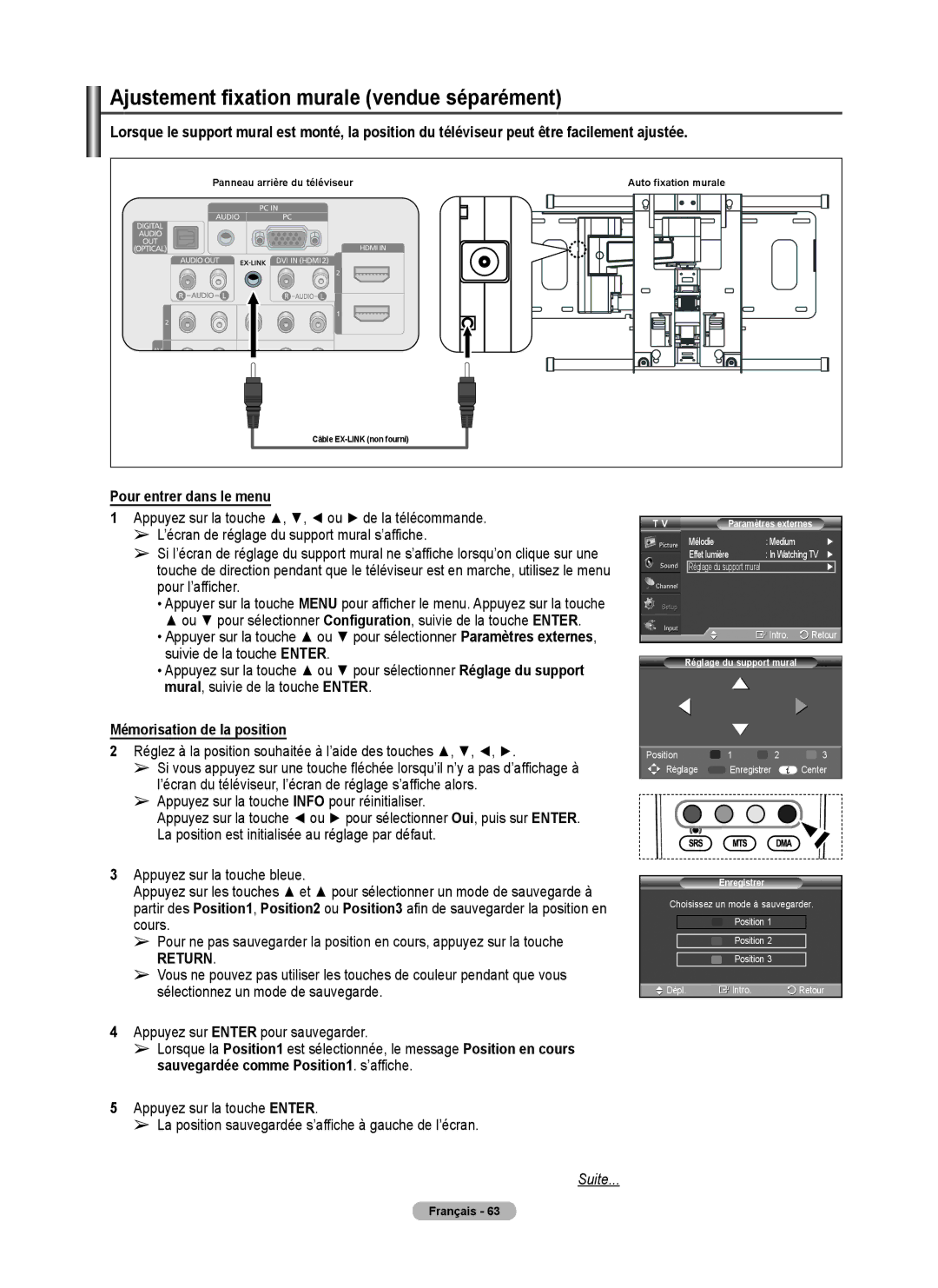 Samsung 410 Series Ajustement fixation murale vendue séparément, Pour entrer dans le menu, Mémorisation de la position 