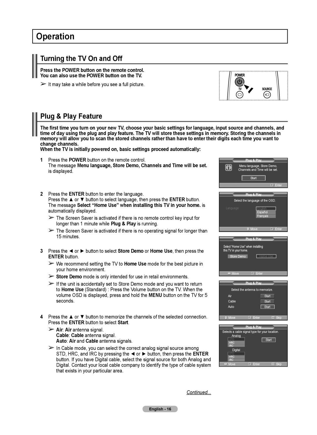 Samsung 410 Series Operation, Turning the TV On and Off, Plug & Play Feature, Press the Power button on the remote control 