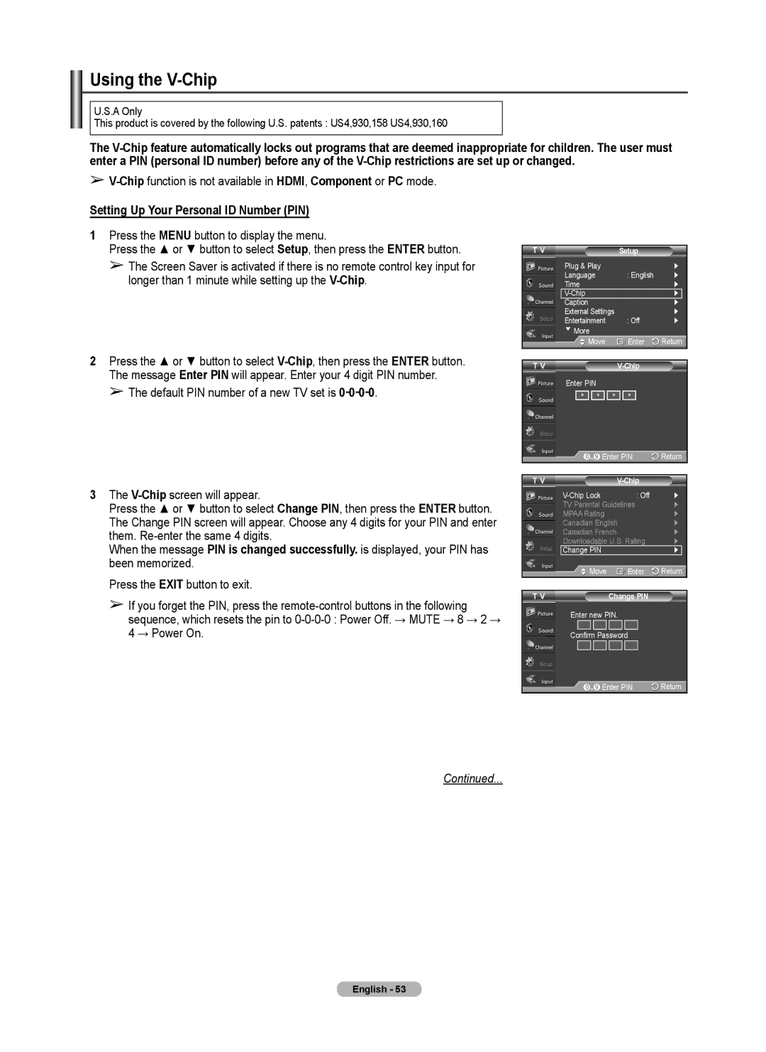 Samsung 410 Series user manual Using the V-Chip, Chipfunction is not available in HDMI, Component or PC mode, Enter PIN 