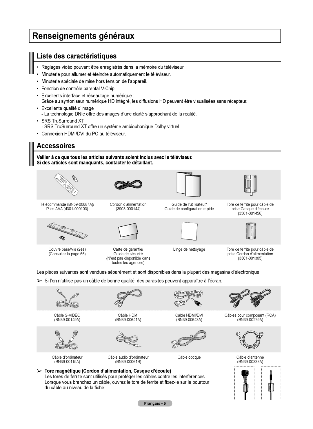 Samsung 410 Series user manual Renseignements généraux, Liste des caractéristiques, Accessoires 