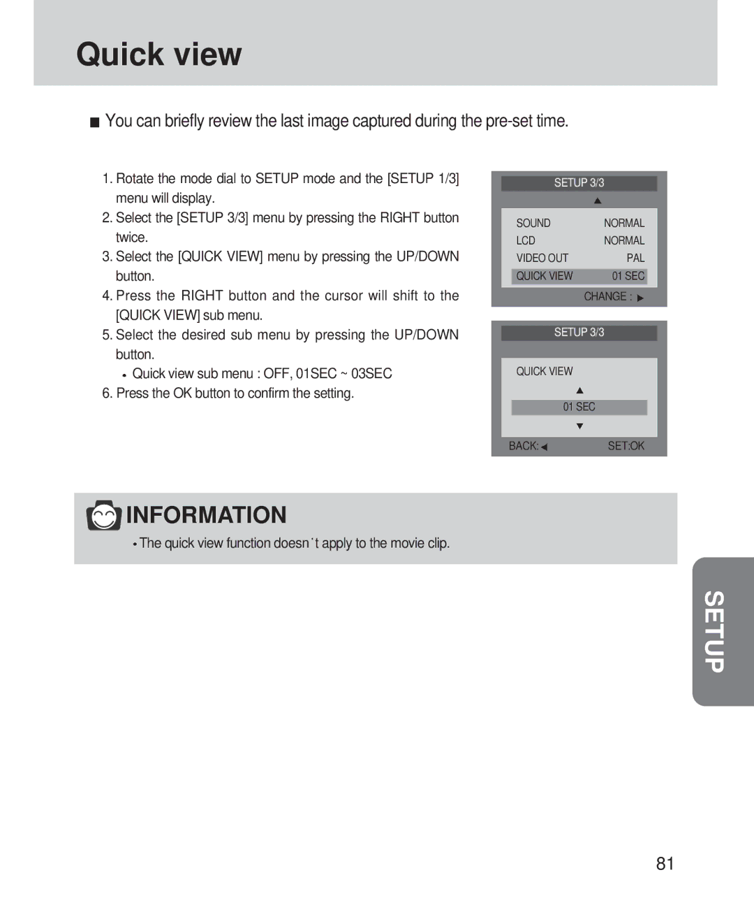 Samsung 420 manual Quick view function doesn t apply to the movie clip 