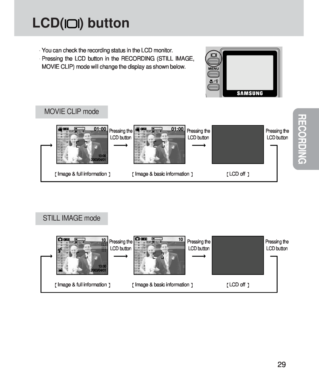 Samsung 420 manual button, MOVIE CLIP mode, STILL IMAGE mode, Recording 