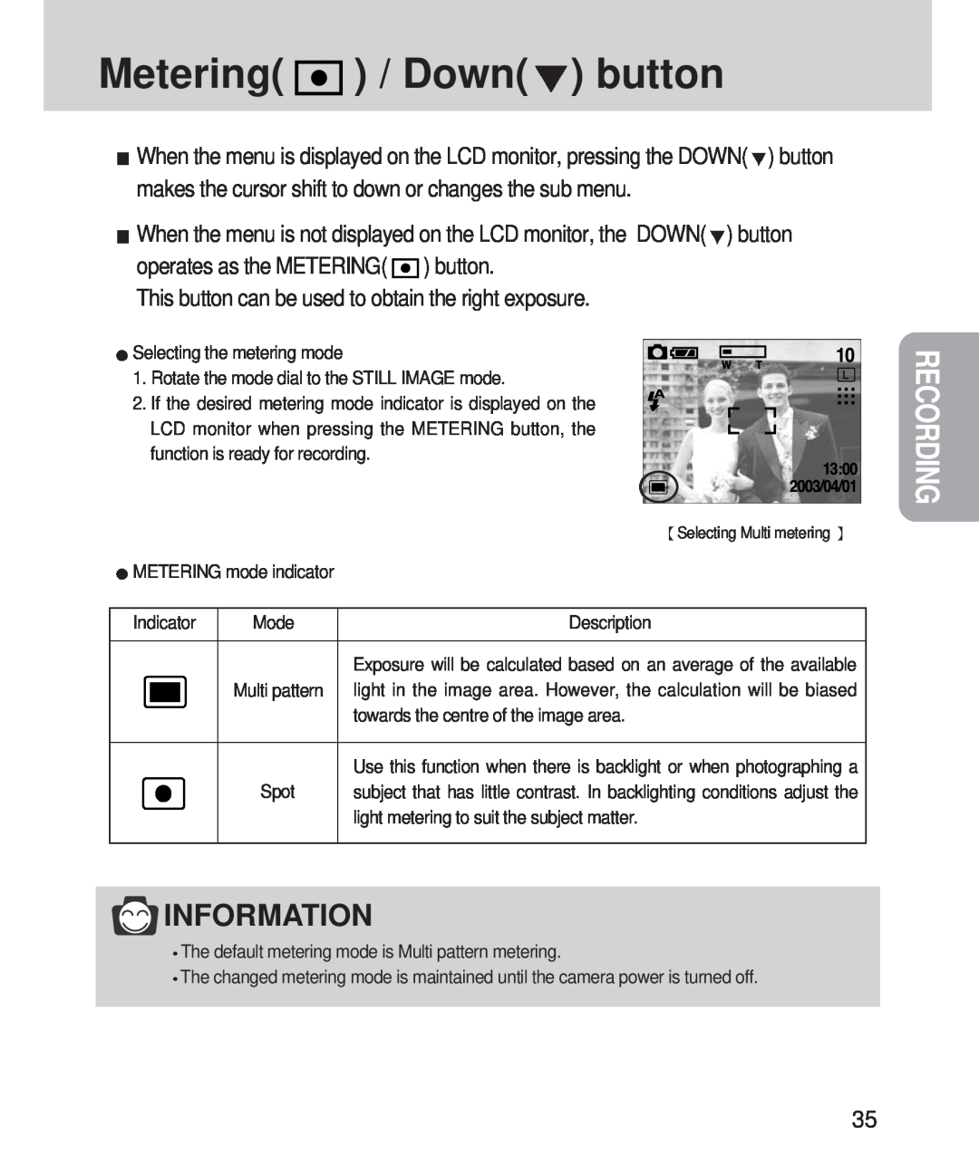 Samsung 420 manual Metering / Down button, This button can be used to obtain the right exposure, Information, Recording 