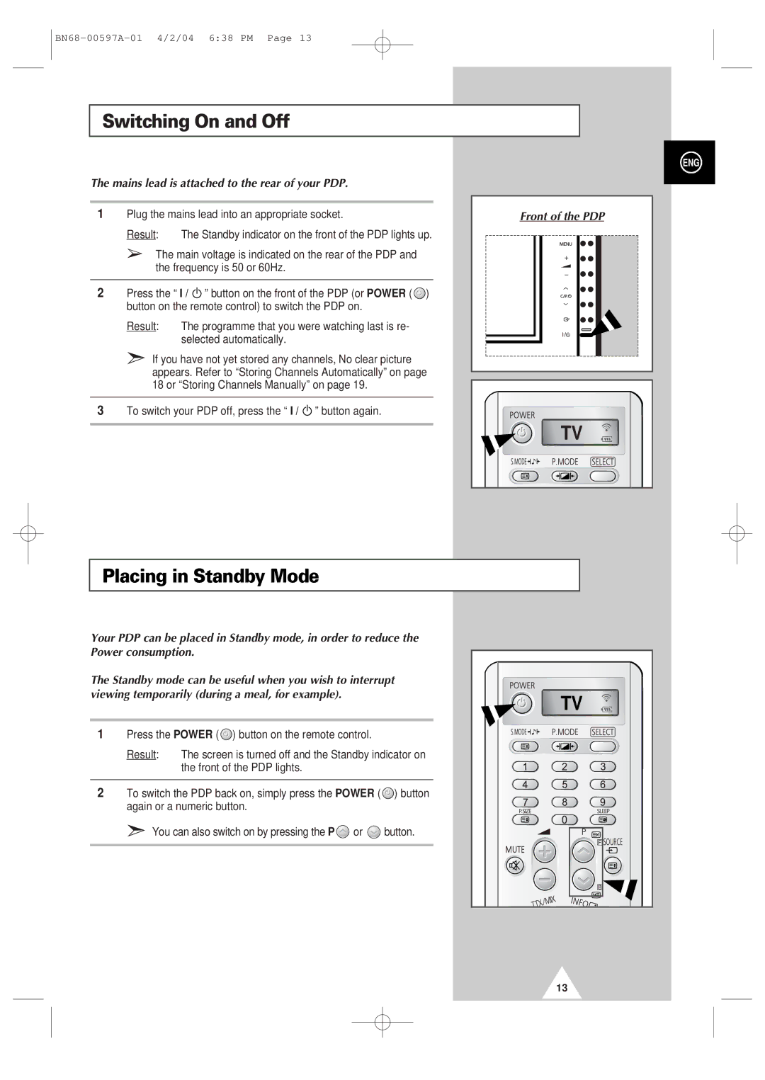 Samsung 4240 manual Switching On and Off, Mains lead is attached to the rear of your PDP 