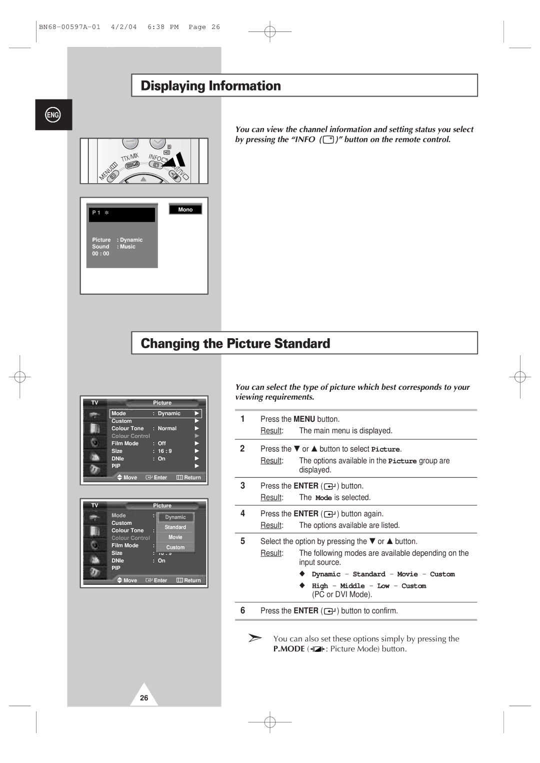 Samsung 4240 Displaying Information, Changing the Picture Standard, Dynamic Standard Movie Custom High Middle Low Custom 