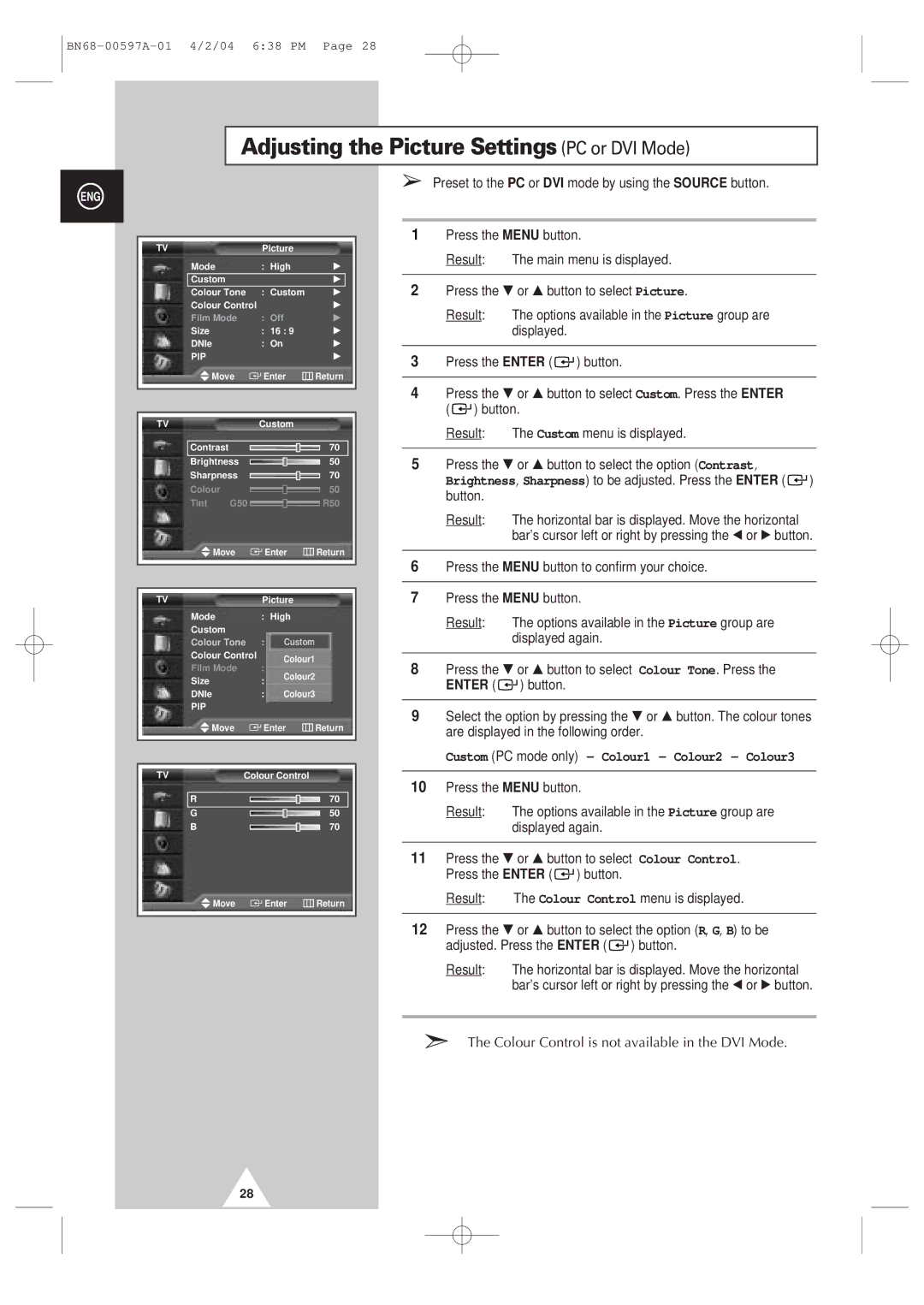 Samsung 4240 manual Adjusting the Picture Settings PC or DVI Mode, Custom PC mode only Colour1 Colour2 Colour3 