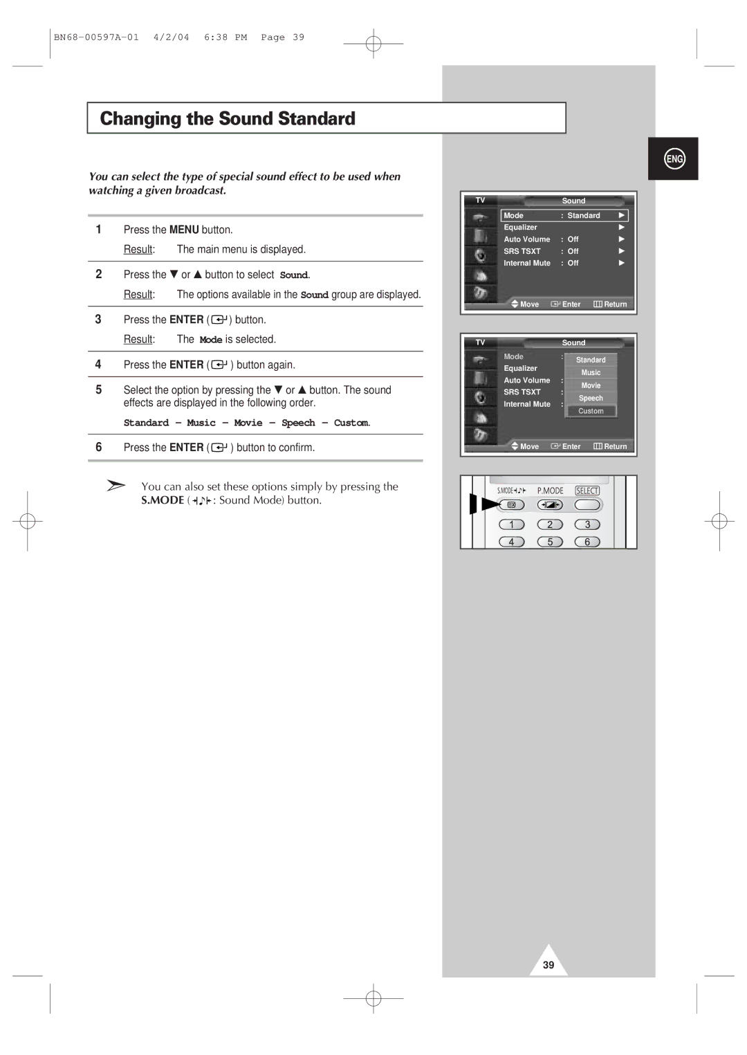 Samsung 4240 manual Changing the Sound Standard, Standard Music Movie Speech Custom 