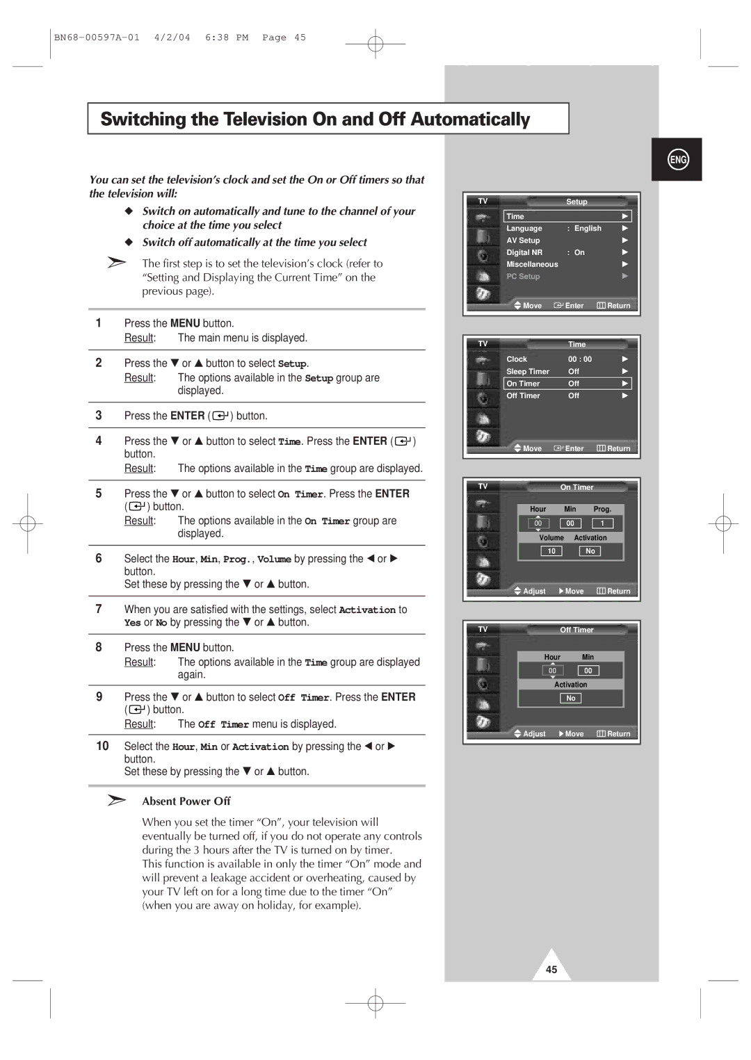 Samsung 4240 manual Switching the Television On and Off Automatically, Absent Power Off 