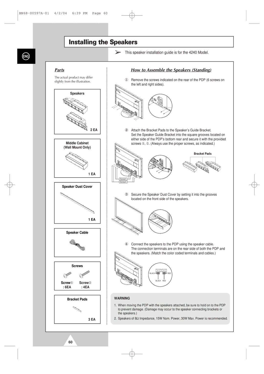 Samsung manual Installing the Speakers, This speaker installation guide is for the 4240 Model 