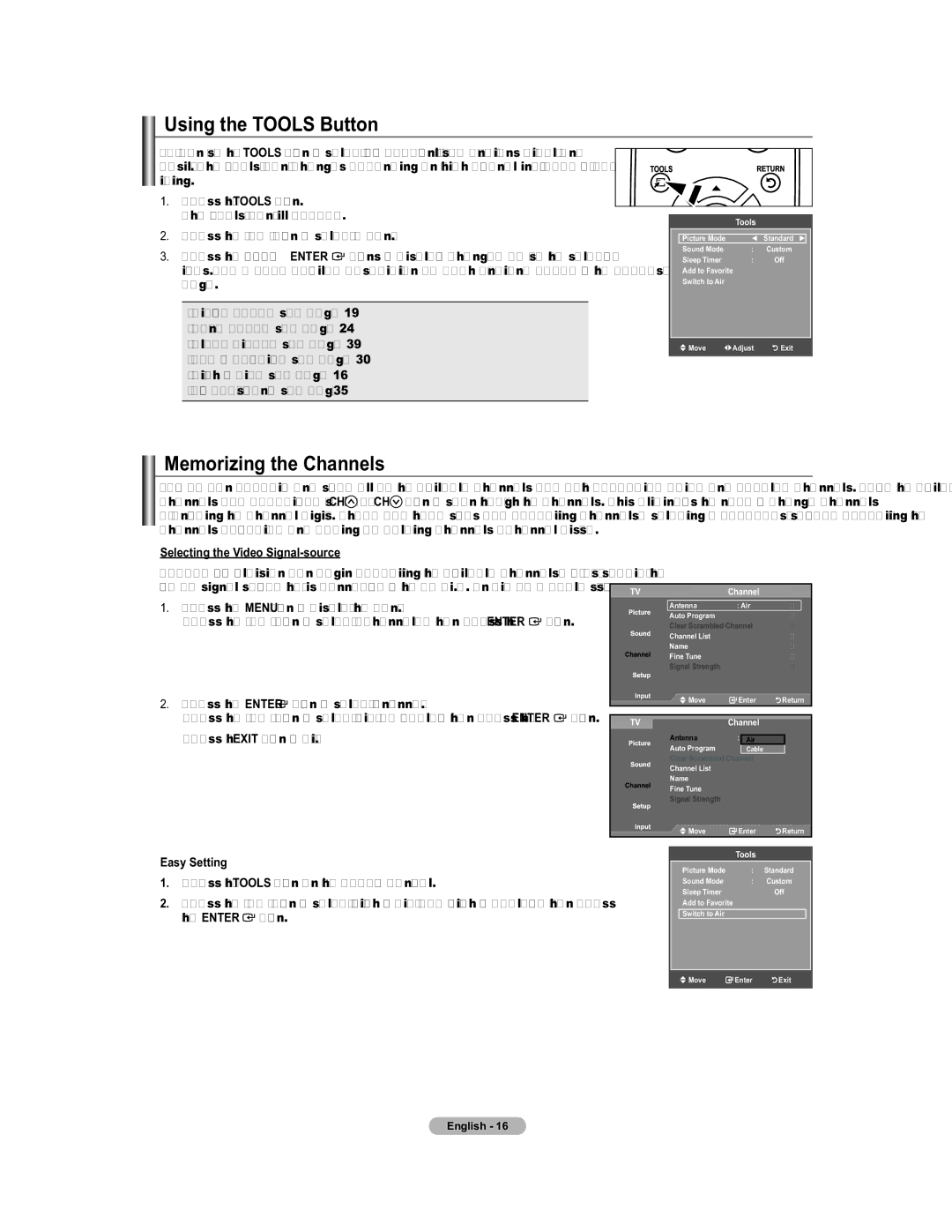 Samsung 451 user manual Using the Tools Button, Memorizing the Channels, Selecting the Video Signal-source, Easy Setting 