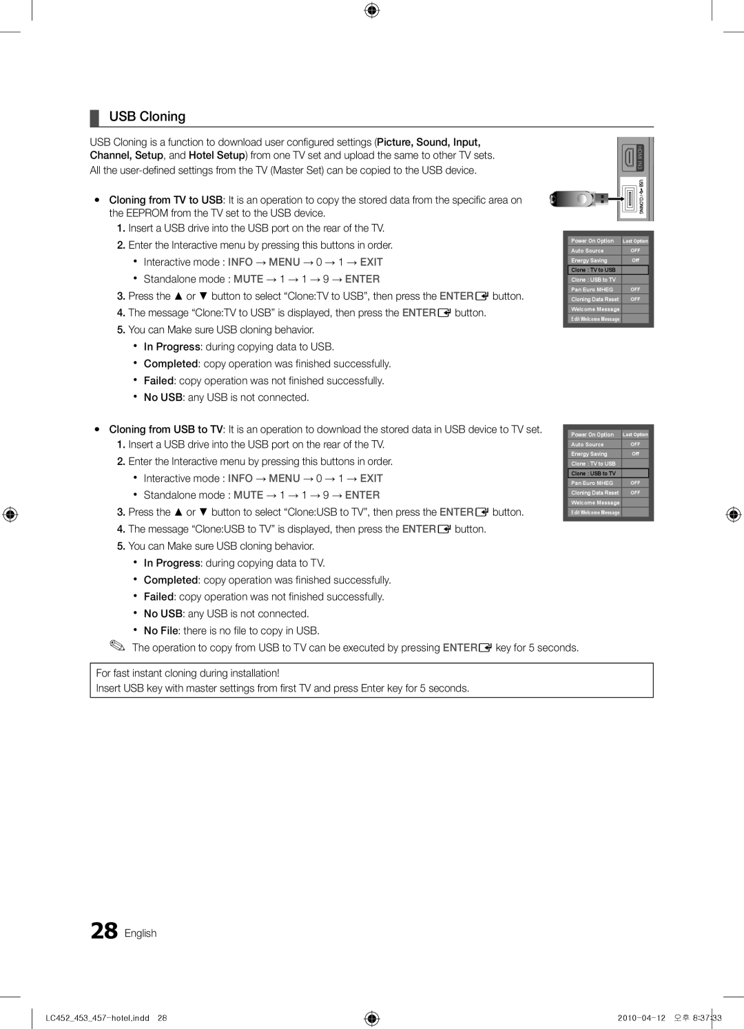 Samsung 452, 453 USB Cloning, Xx Interactive mode Info → Menu → 0 → 1 → Exit, Xx Standalone mode Mute → 1 → 1 → 9 → Enter 