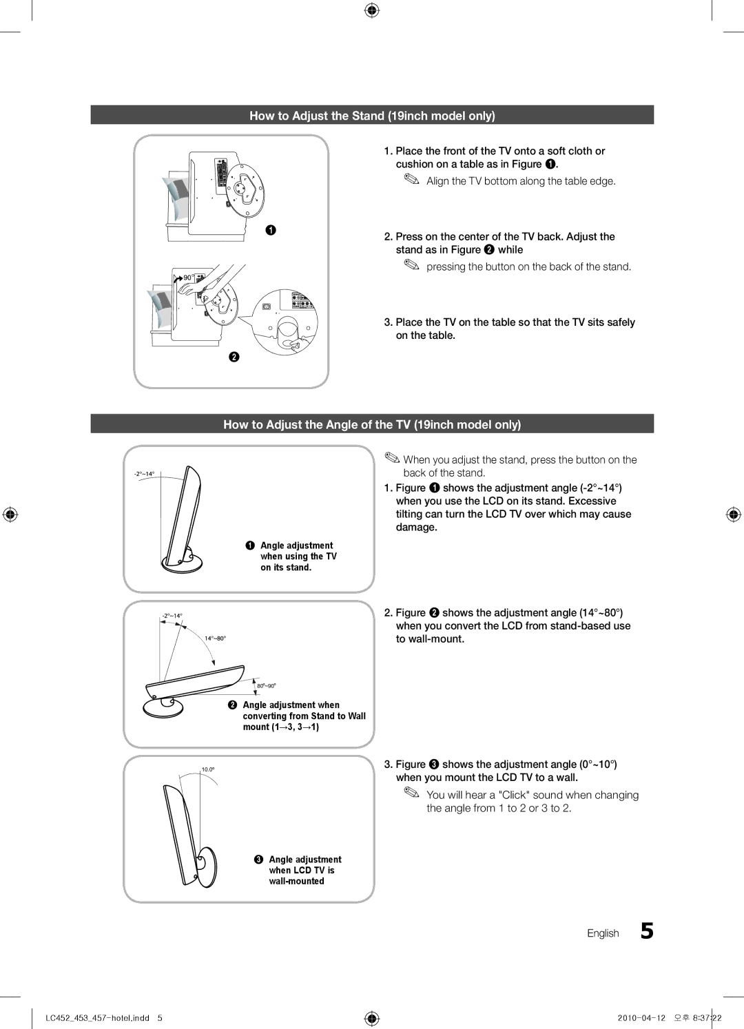 Samsung 457, 453, 452 How to Adjust the Stand 19inch model only, How to Adjust the Angle of the TV 19inch model only 