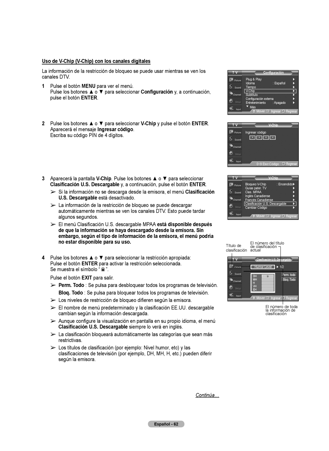 Samsung 460 user manual Uso de V-Chip V-Chip con los canales digitales, Clasificación Actual 