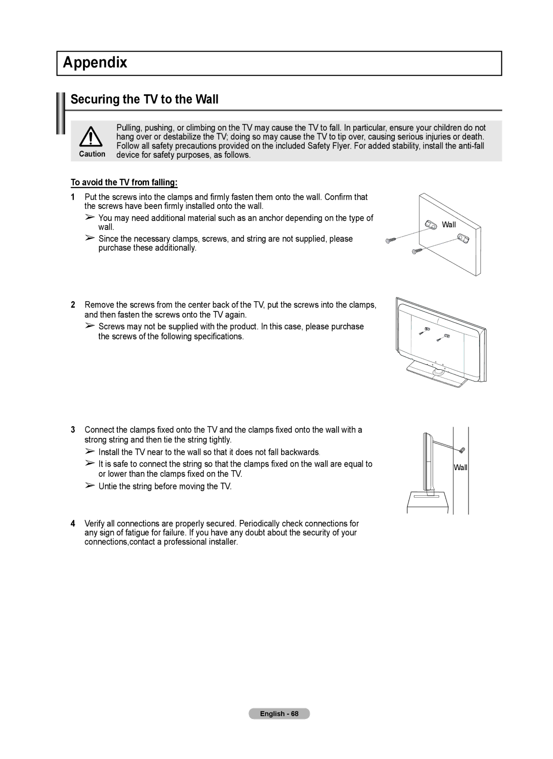 Samsung 460 Appendix, Securing the TV to the Wall, Device for safety purposes, as follows, To avoid the TV from falling 