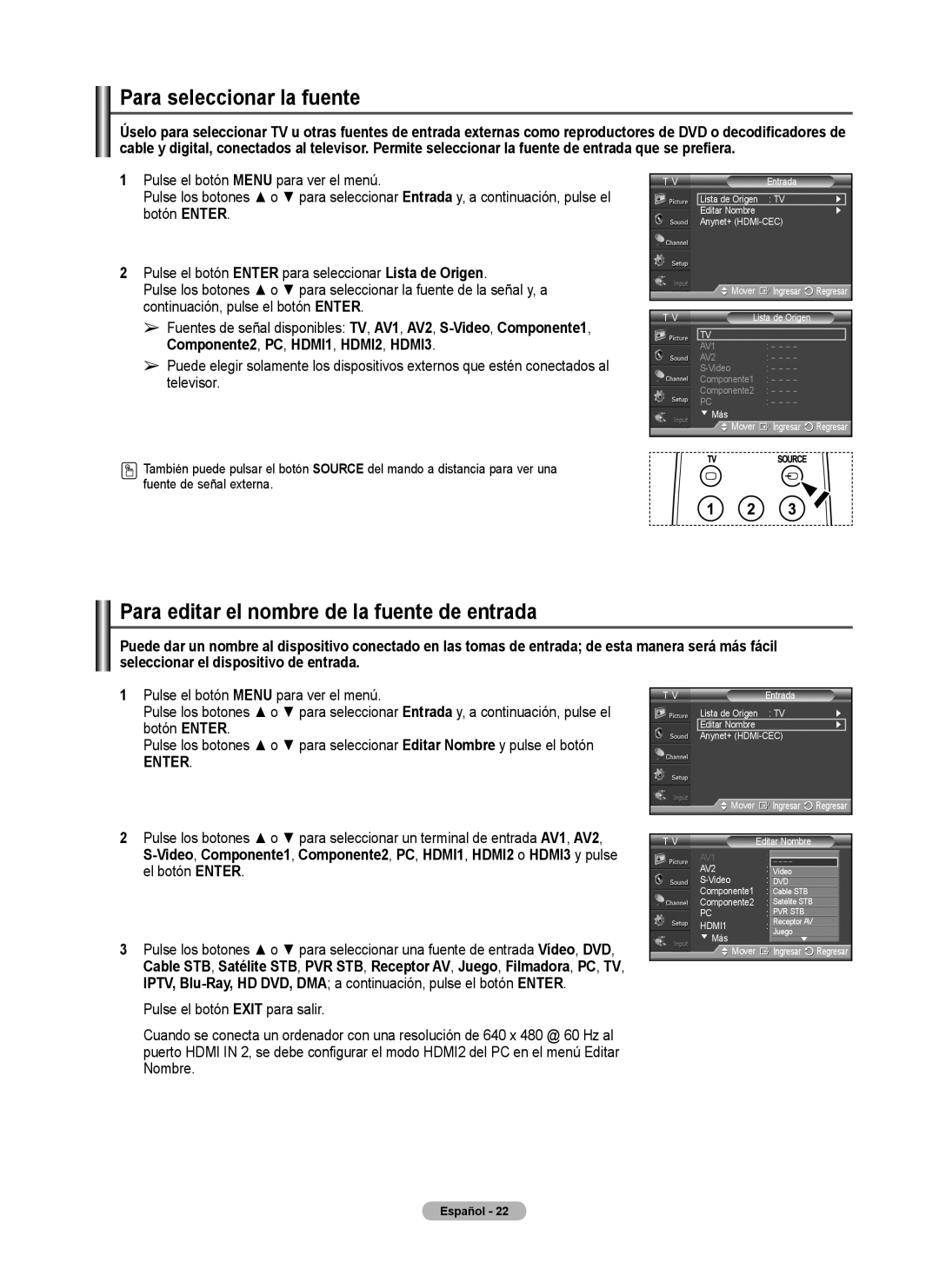 Samsung 460 user manual Para seleccionar la fuente, Para editar el nombre de la fuente de entrada 