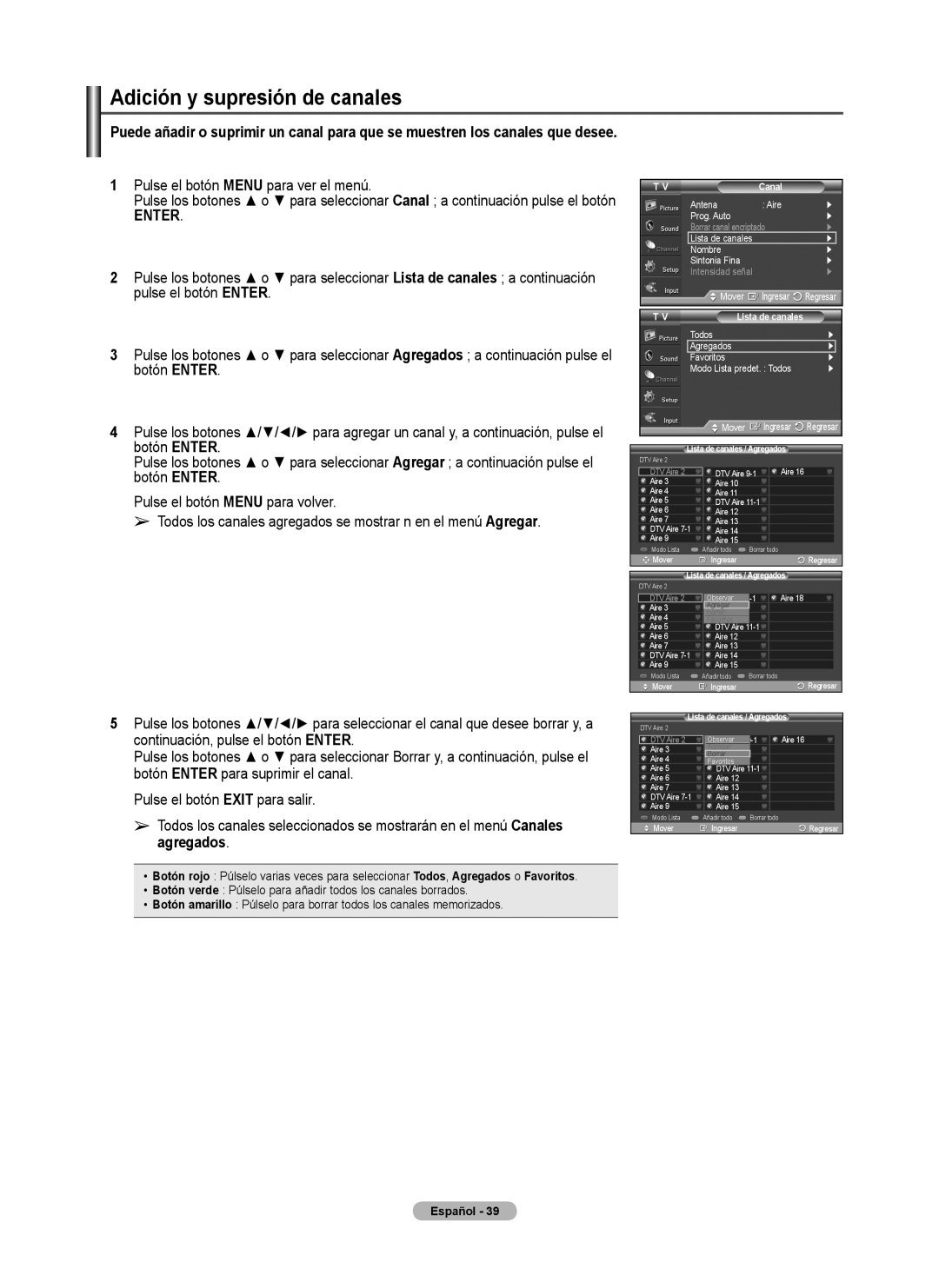 Samsung 460 user manual Adición y supresión de canales, Enter, Botón verde Púlselo para añadir todos los canales borrados 
