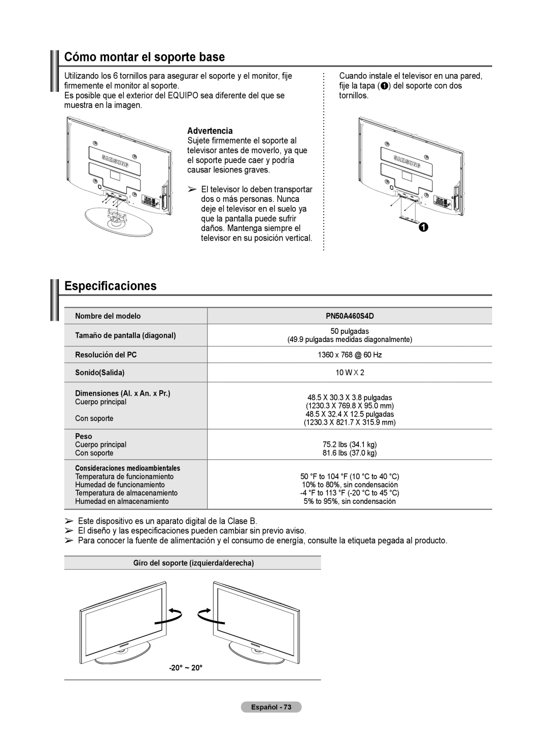Samsung 460 user manual Cómo montar el soporte base, Especificaciones, Advertencia 