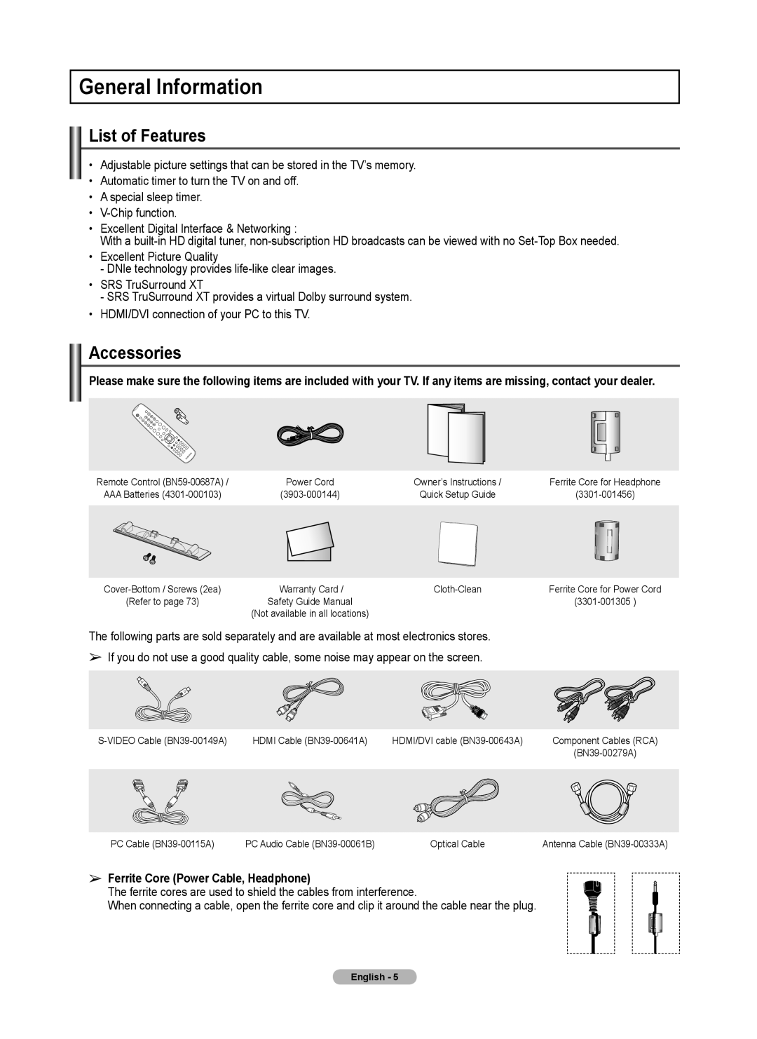 Samsung 460 user manual General Information, List of Features, Accessories, Ferrite Core Power Cable, Headphone 