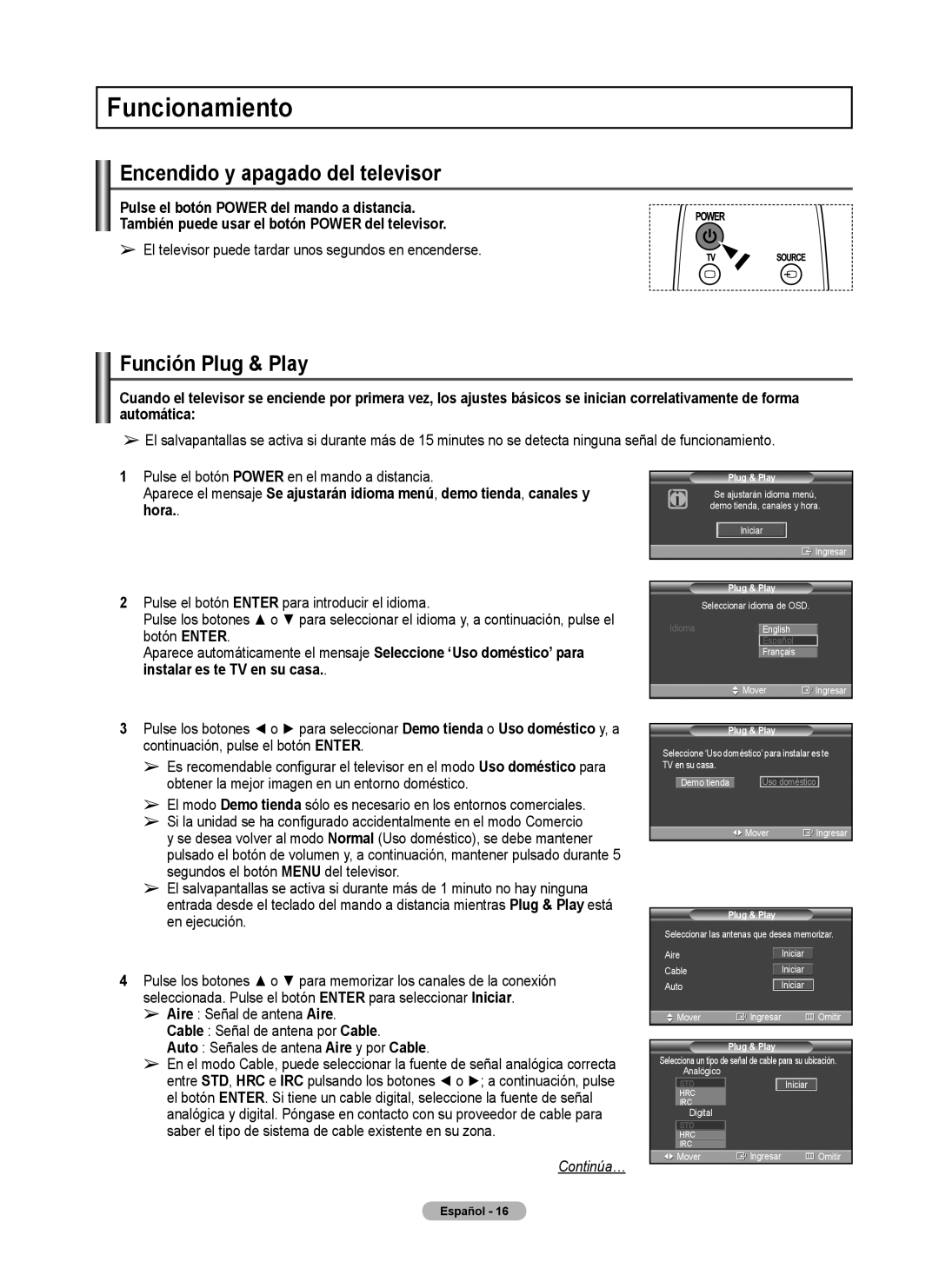 Samsung 460 user manual Funcionamiento, Encendido y apagado del televisor, Función Plug & Play, Continúa… 