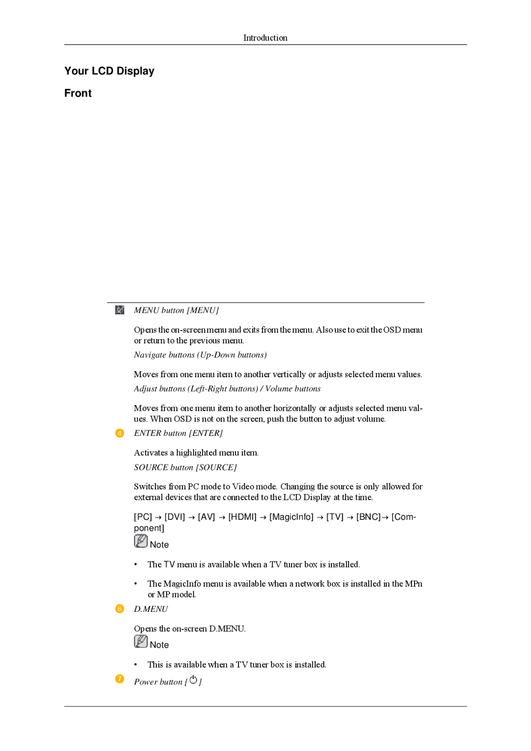 Samsung 460MPn, 400MPN user manual Your LCD Display Front, PC → DVI → AV → Hdmi → MagicInfo → TV → BNC→ Com- ponent 