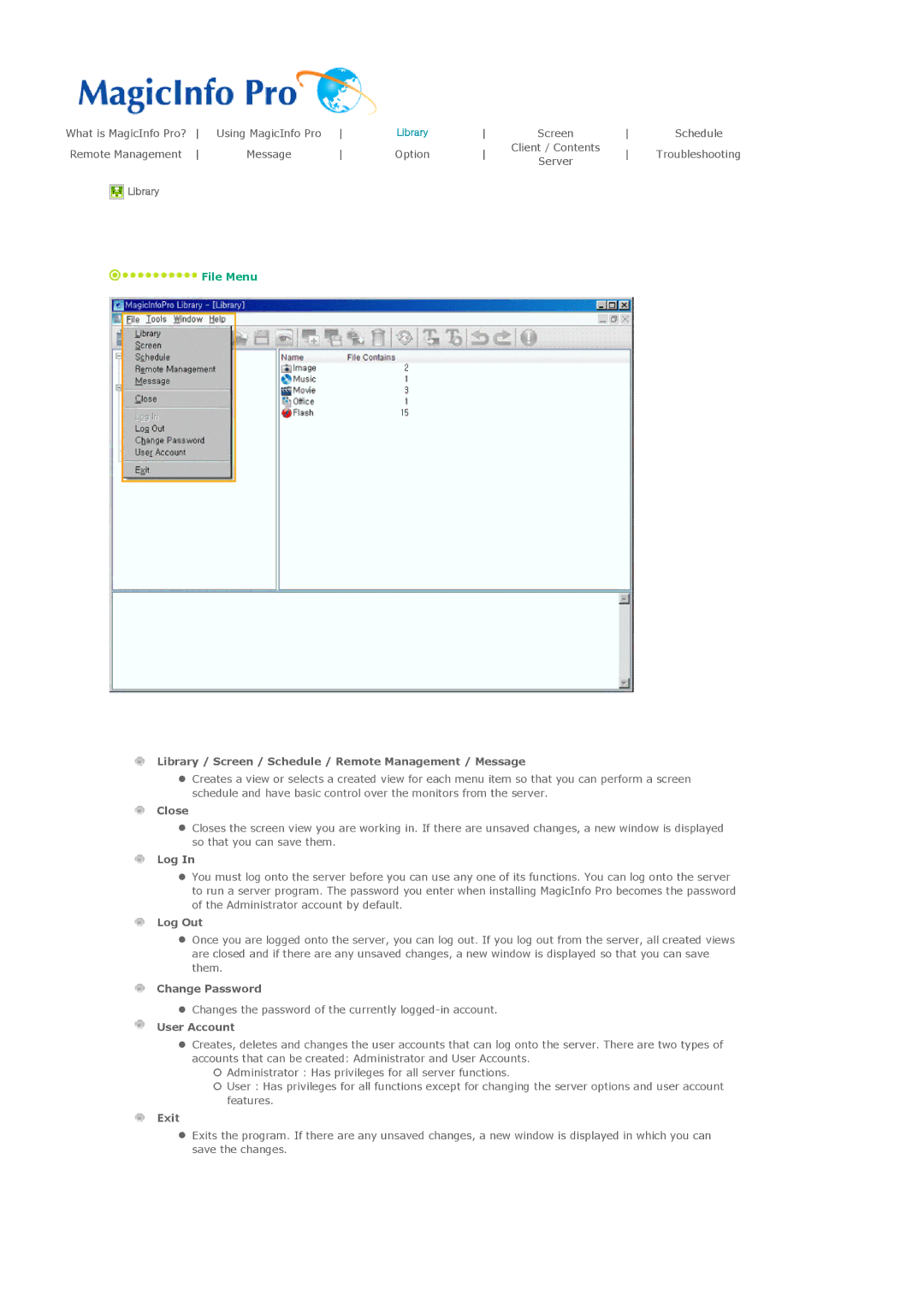 Samsung 460MXN, 400MX Library / Screen / Schedule / Remote Management / Message, Close, Log Out, Change Password, Exit 