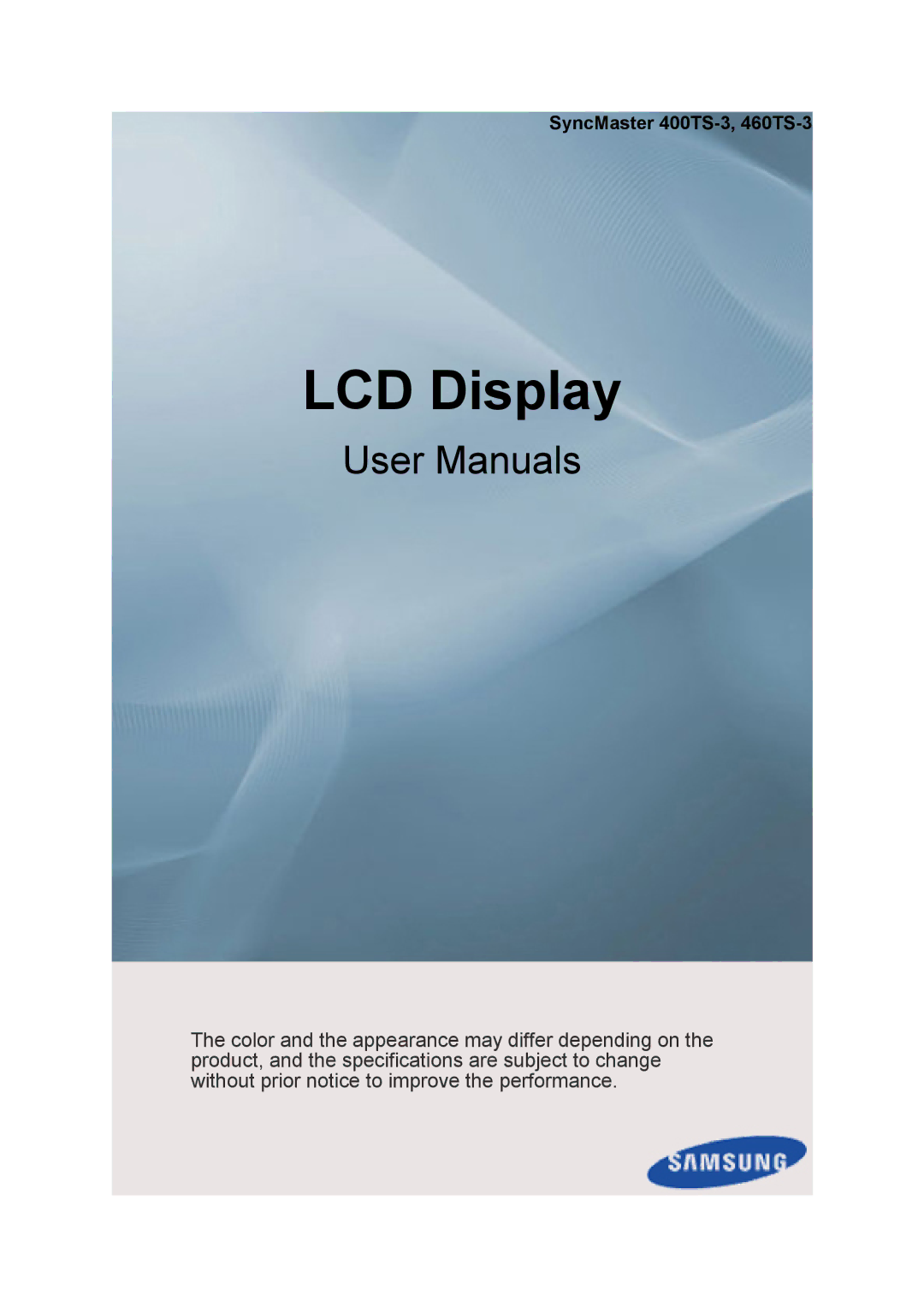 Samsung SL46B user manual LCD Display, SyncMaster 400TS-3, 460TS-3 