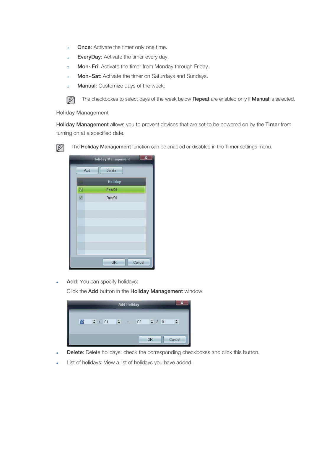 Samsung 460UTN-B, 460UTN-2, 460UT-B, 460UT-2, 460UTn2-UD2 user manual Holiday Management 