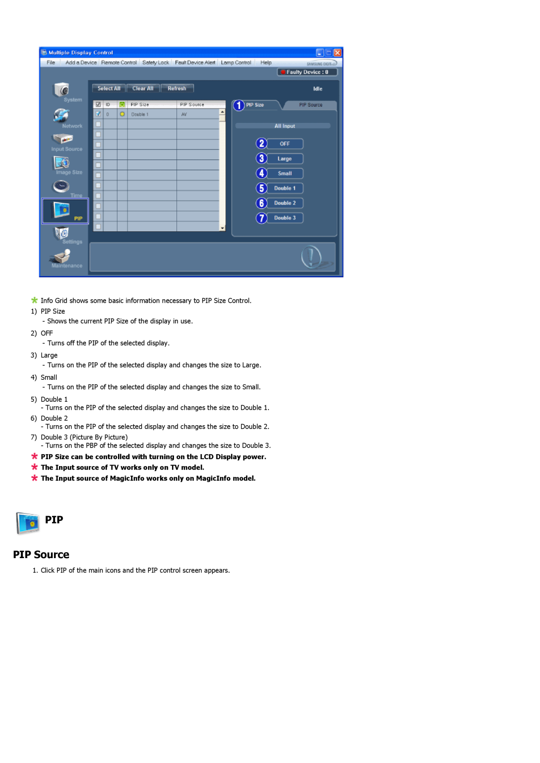 Samsung 460UT-B, 460UTN-B, 460UTN-2 PIP PIP Source, PIP Size can be controlled with turning on the LCD Display power 