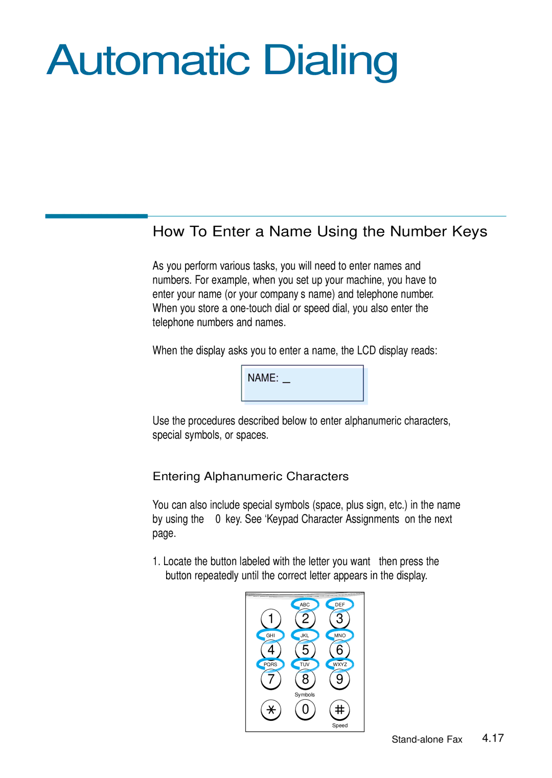 Samsung 4700 manual Automatic Dialing, How To Enter a Name Using the Number Keys, Entering Alphanumeric Characters 